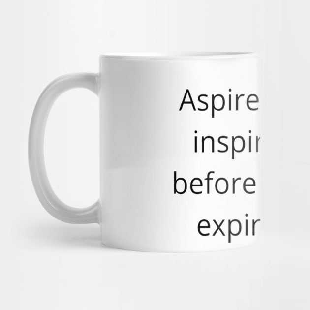 aspire to inspire motivational text quote design by Artistic_st